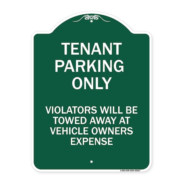 Signmission Tenant Parking Violators Towed Away Car Owners Expense Heavy-Gauge Alum, 24" L, 18" H, GW-1824-22827 A-DES-GW-1824-22827 - main